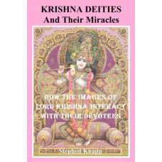 Krishna Deities and Their Miracles by Stephen Knapp